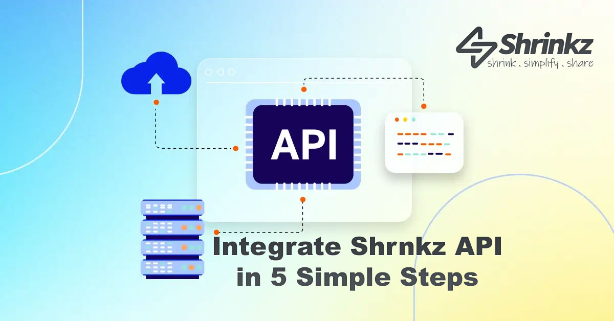 Integrate Shrnkz API in 5 Simple Steps